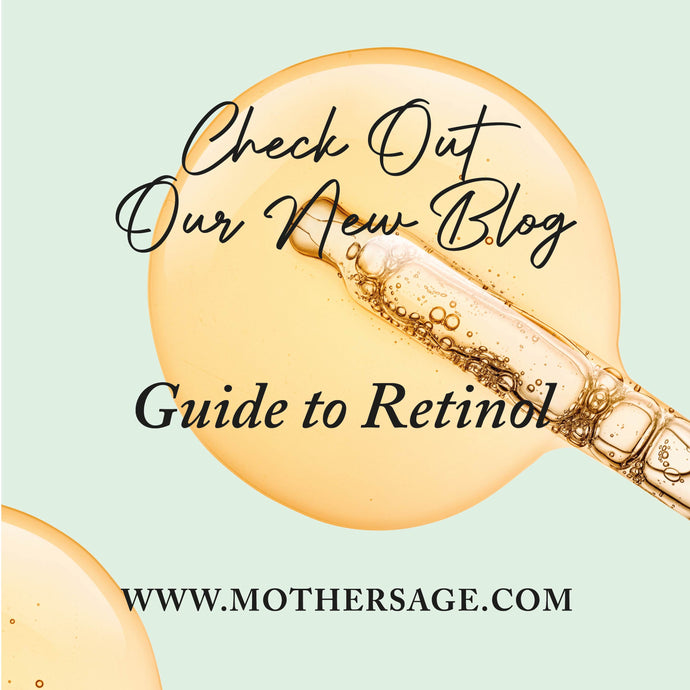 The MotherSage Guide to Retinol